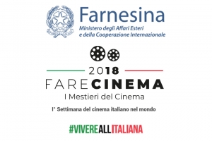 I° edizione di “Fare cinema” Settimana del cinema italiano nel mondo